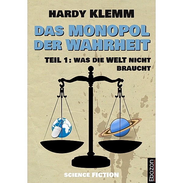 Das Monopol der Wahrheit, Hardy Klemm