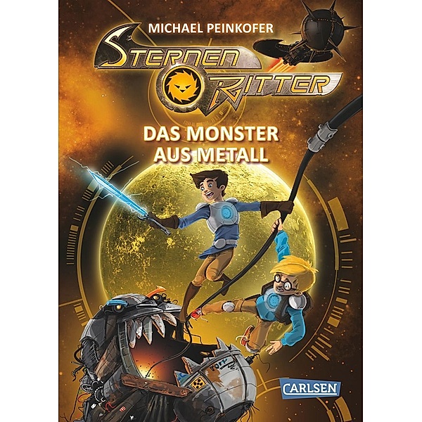 Das Monster aus Metall / Sternenritter Bd.5, Michael Peinkofer