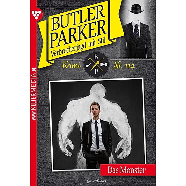 Das Monster / Butler Parker Bd.114, Günter Dönges