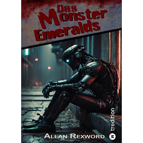 Das Monster Emeralds / Emeralds Schatten Bd.3, Allan Rexword