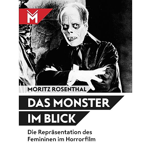 Das Monster im Blick, Moritz Rosenthal