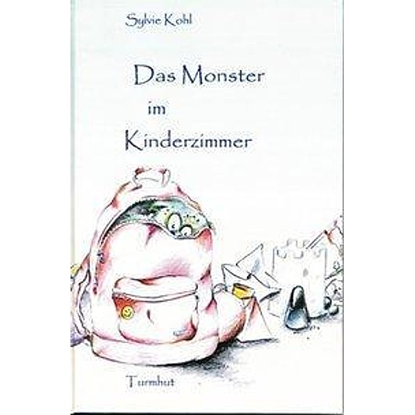 Das Monster im Kinderzimmer, Sylvie Kohl