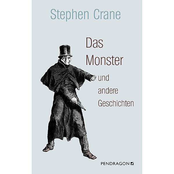 Das Monster und andere Geschichten, Stephen Crane