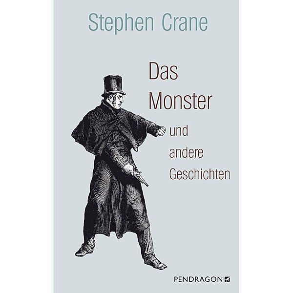 Das Monster und andere Geschichten, Stephen Crane