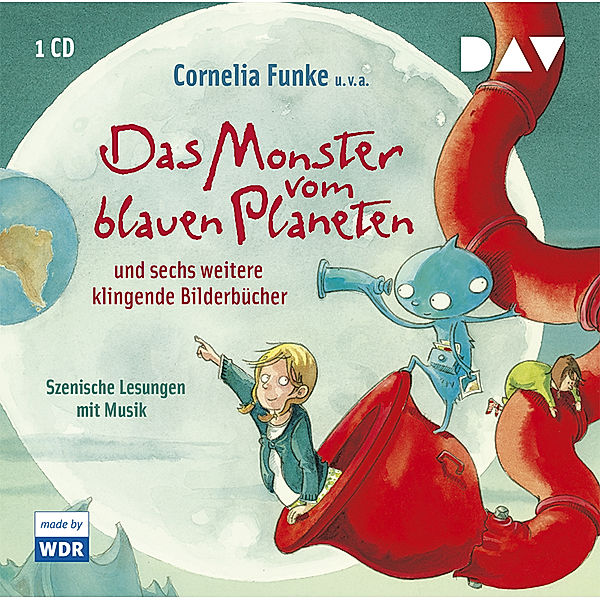 Das Monster vom blauen Planeten und sechs weitere klingende Bilderbücher,1 Audio-CD, Cornelia Funke, Paul Maar