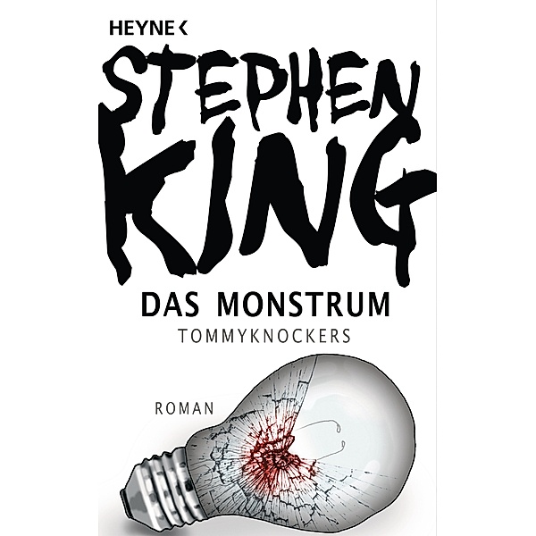 Das Monstrum - Tommyknockers, Stephen King