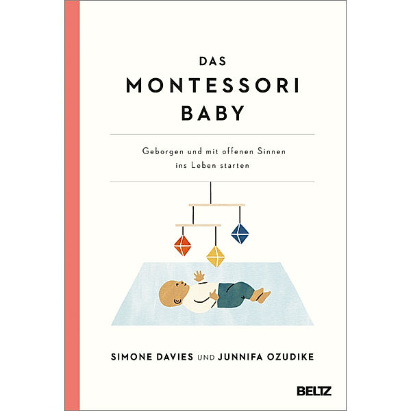 Das Montessori Baby, Simone Davies, Junnifa Uzodike