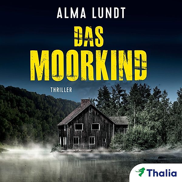 Das Moorkind, Alma Lundt