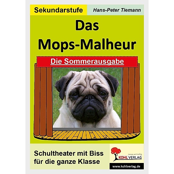 Das Mops-Malheur /Die Sommerausgabe, Hans-Peter Tiemann