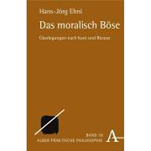 Das moralisch Böse, Hans J Ehni