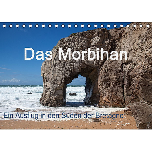 Das Morbihan - ein Ausflug in den Süden der Bretagne (Tischkalender 2018 DIN A5 quer), Etienne Benoît