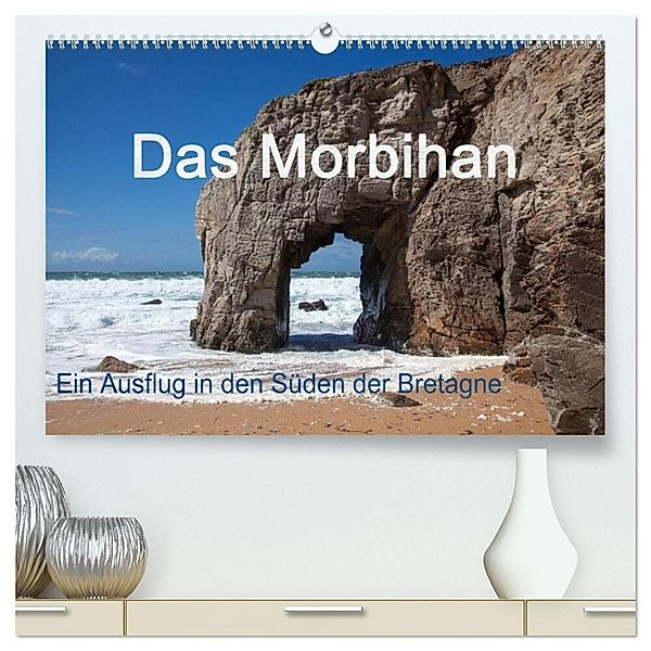 Das Morbihan - ein Ausflug in den Süden der Bretagne (hochwertiger Premium Wandkalender 2024 DIN A2 quer), Kunstdruck in Hochglanz, Etienne Benoît