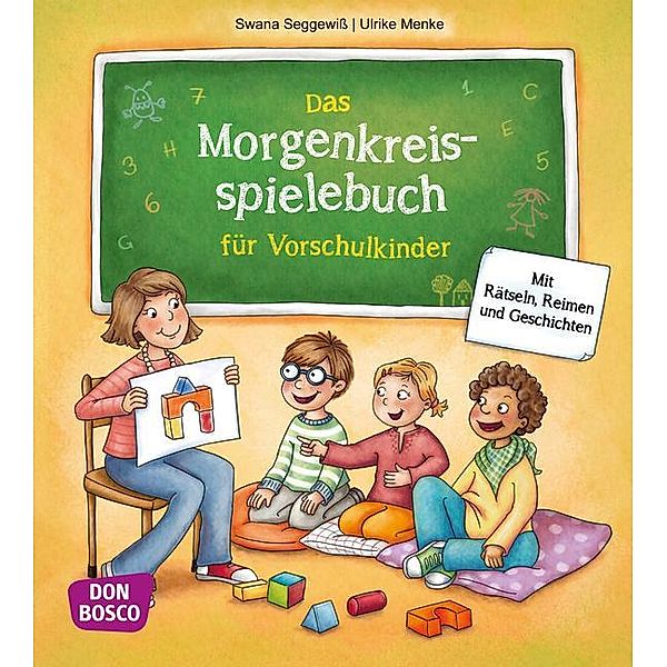 Das Morgenkreisspielebuch für Vorschulkinder, Swana Seggewiss, Ulrike Menke