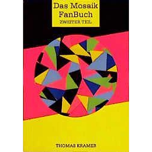Das Mosaik - Fan-Buch II, Thomas Kramer