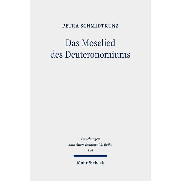 Das Moselied des Deuteronomiums, Petra Schmidtkunz