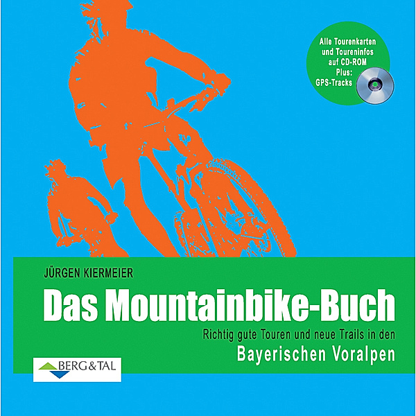 Das Mountainbike-Buch - Bayerische Voralpen, Jürgen Kiermeier