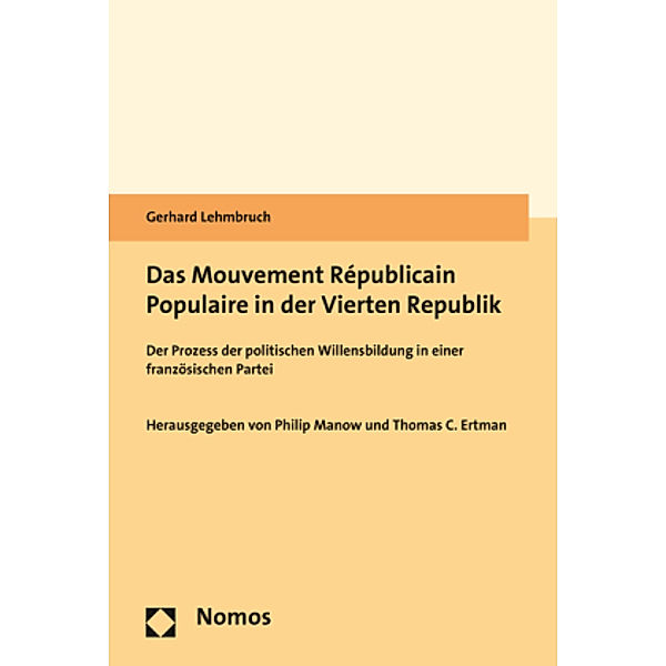 Das Mouvement Républicain Populaire in der Vierten Republik, Gerhard Lehmbruch