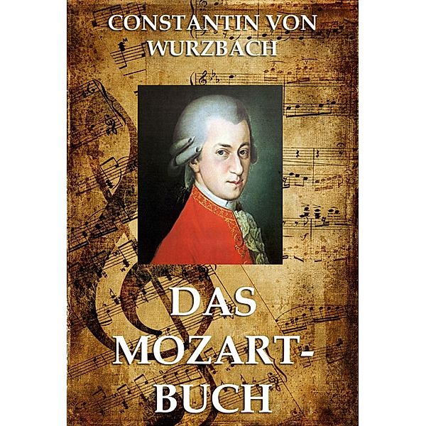 Das Mozart-Buch, Constantin von Wurzbach