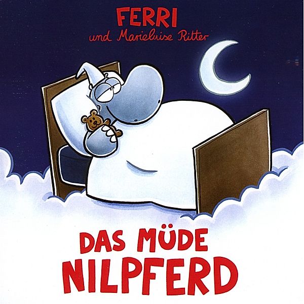 Das Müde Nilpferd, Ferri, Marieluise Ritter