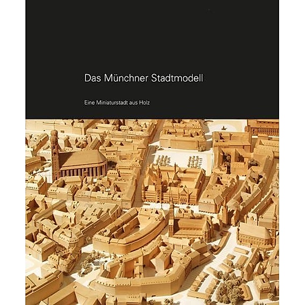Das Münchner Stadtmodell, Franz Schiermeier