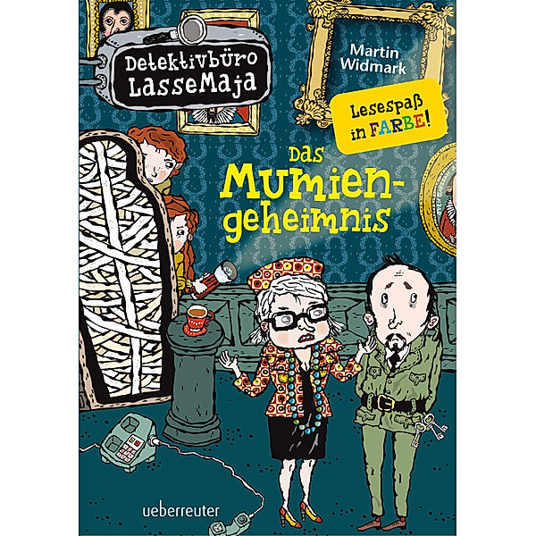 Das Mumiengeheimnis / Detektivbüro LasseMaja Bd.2, Martin Widmark