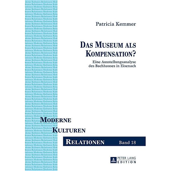 Das Museum als Kompensation?, Kemmer Patricia Kemmer