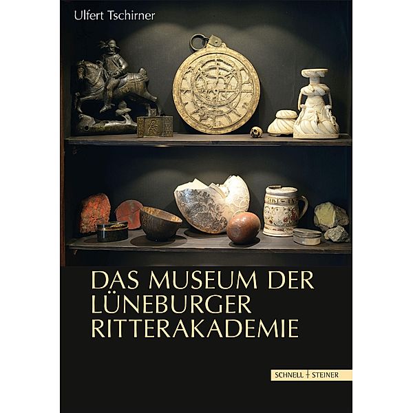 Das Museum der Lüneburger Ritterakademie, Ulfert Tschirner