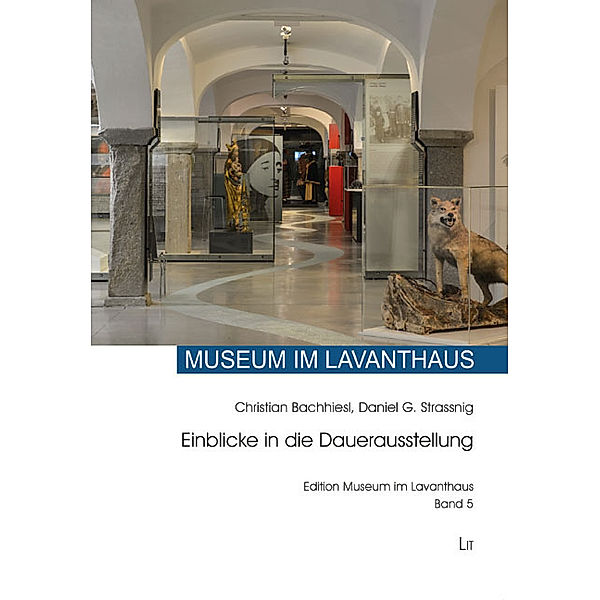 Das Museum im Lavanthaus