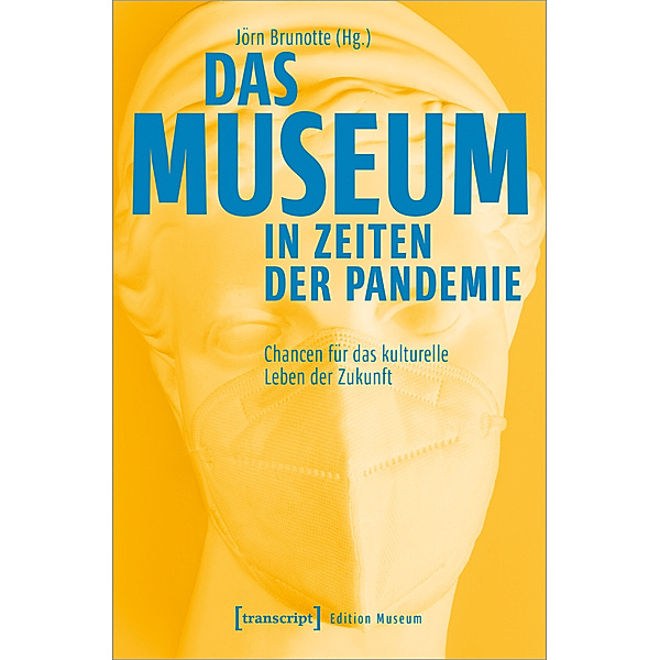 Das Museum in Zeiten der Pandemie