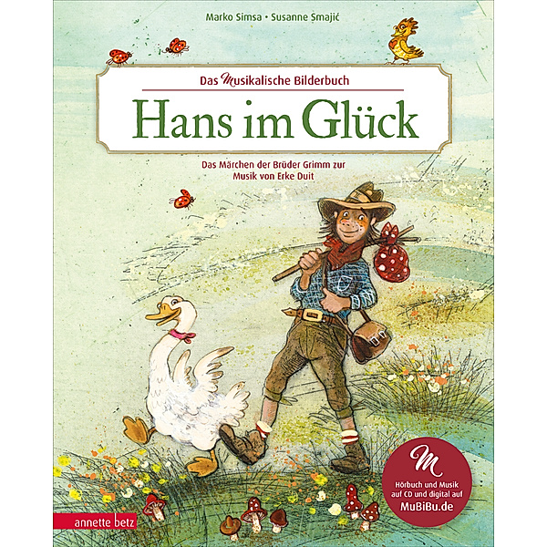 Das musikalische Bilderbuch mit CD und zum Streamen / Hans im Glück (Das musikalische Bilderbuch mit CD und zum Streamen), Marko Simsa