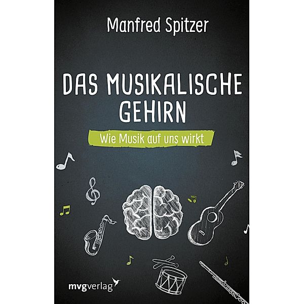 Das musikalische Gehirn, Manfred Spitzer
