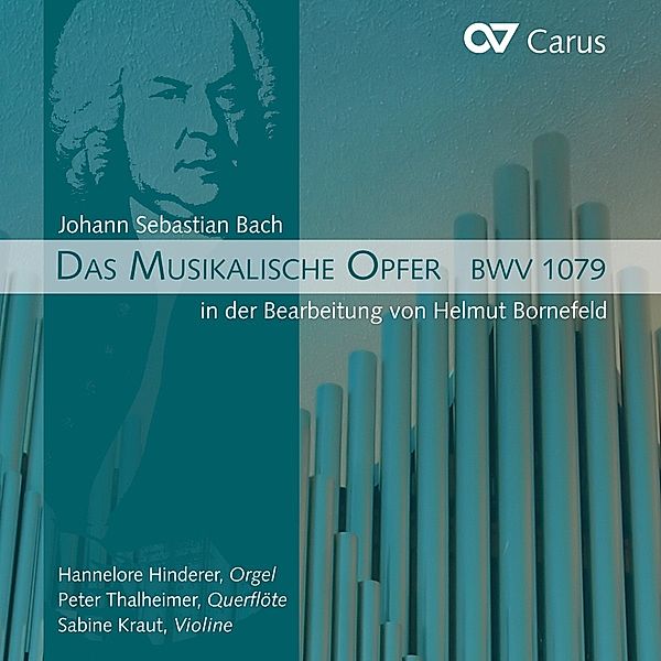 Das Musikalische Opfer Bwv 1079 (Fassung V.Helmut, Hinderer, Thalheimer, Kraut