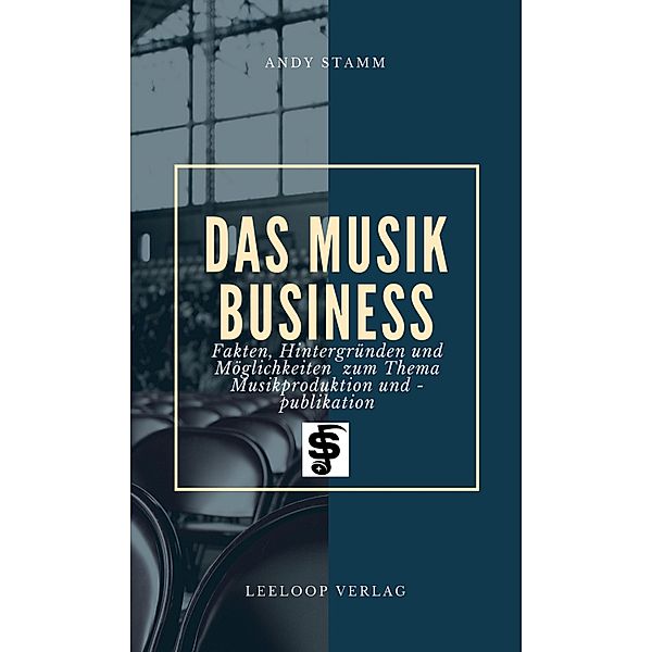 Das Musikbusiness, Andy Stamm, Leandro Lee