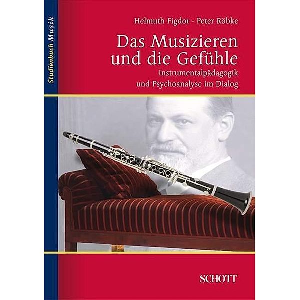Das Musizieren und die Gefühle, Helmuth Figdor, Peter Röbke