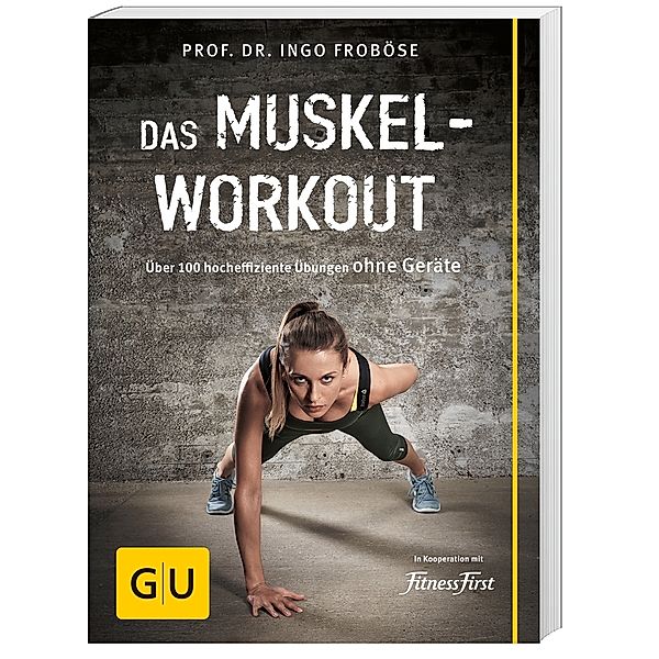 Das Muskel-Workout, Ingo Froböse