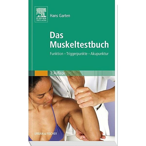 Das Muskeltestbuch, Hans Garten