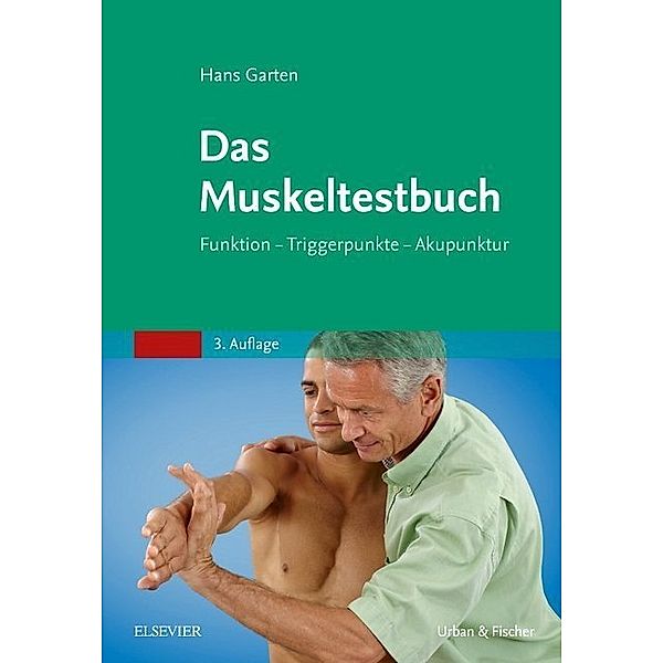 Das Muskeltestbuch, Hans Garten