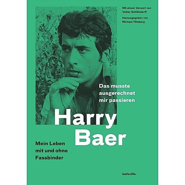 Das musste ausgerechnet mir passieren, Harry Baer