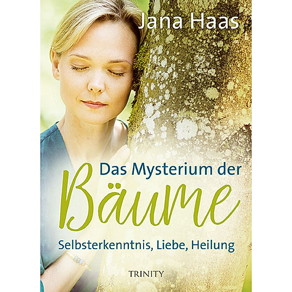 Das Mysterium der Bäume, Jana Haas