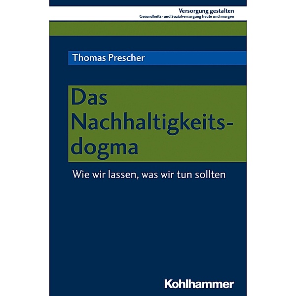 Das Nachhaltigkeitsdogma, Thomas Prescher