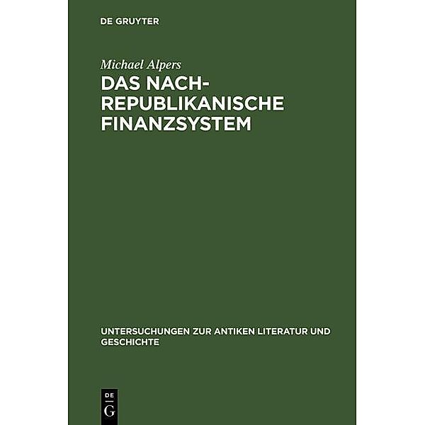 Das nachrepublikanische Finanzsystem / Untersuchungen zur antiken Literatur und Geschichte Bd.45, Michael Alpers