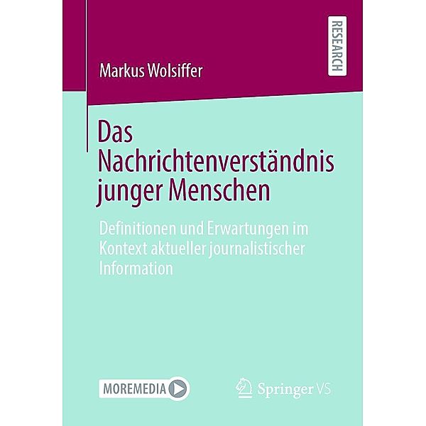 Das Nachrichtenverständnis junger Menschen, Markus Wolsiffer