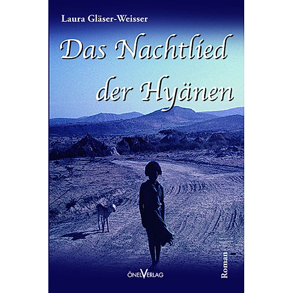 Das Nachtlied der Hyänen, Laura Gläser-Weisser