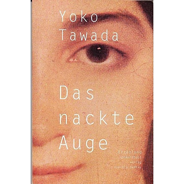 Das nackte Auge, Yoko Tawada