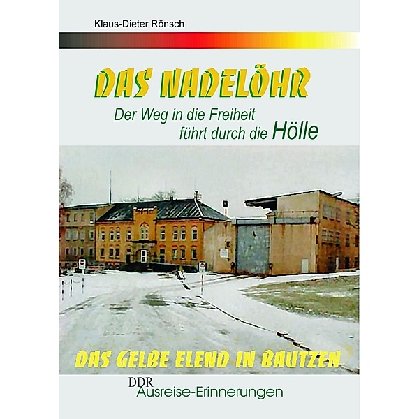 Das Nadelöhr, Klaus-Dieter Rönsch