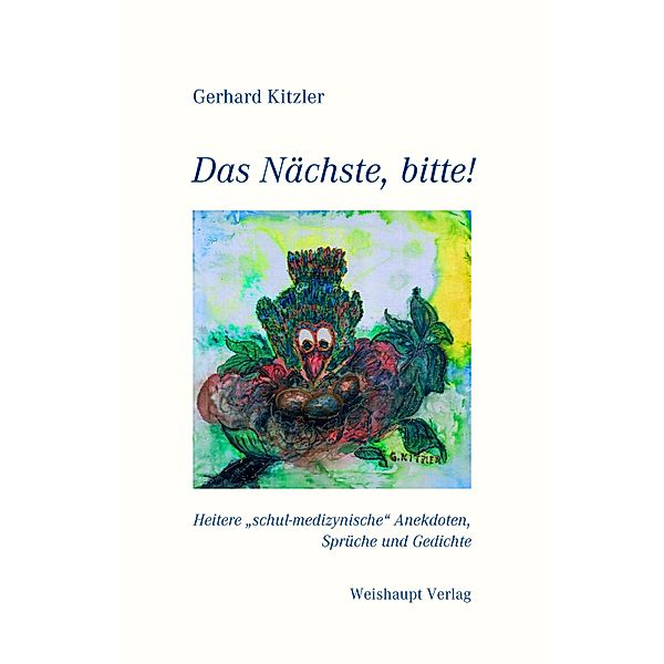 Das Nächste, bitte!, Gerhard Kitzler