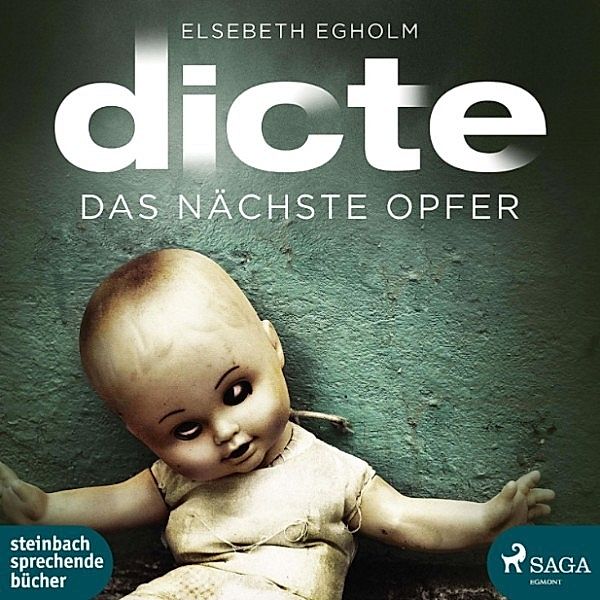 Das nächste Opfer - Ein Fall für Dicte Svendsen (Ungekürzt), Elsebeth Egholm