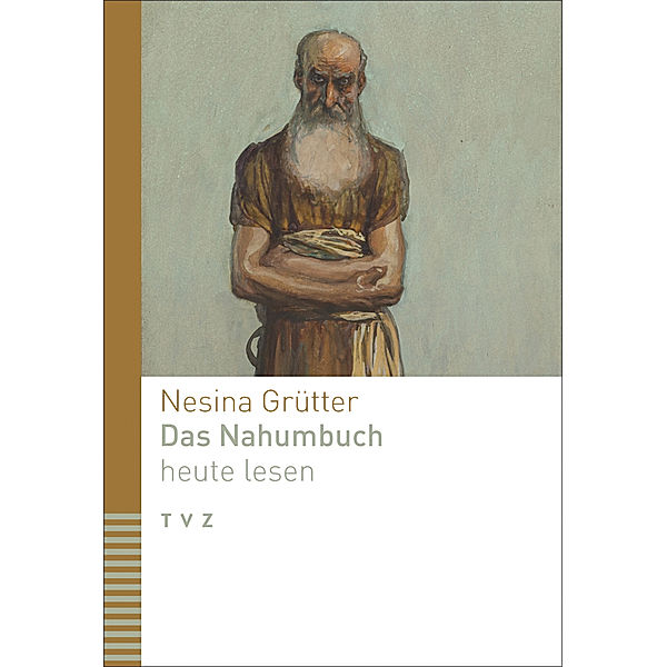 Das Nahumbuch heute lesen, Nesina Grütter