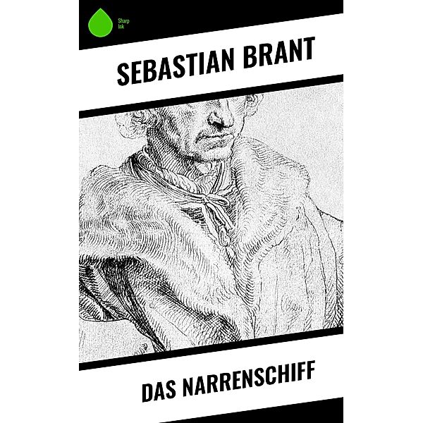 Das Narrenschiff, Sebastian Brant
