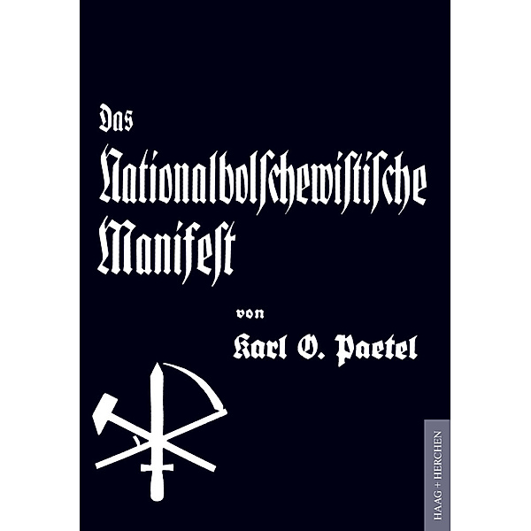 Das Nationalbolschewistische Manifest, Karl O. Paetel